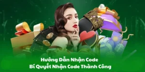 Hướng dẫn nhận code | Bí quyết nhận code thành công