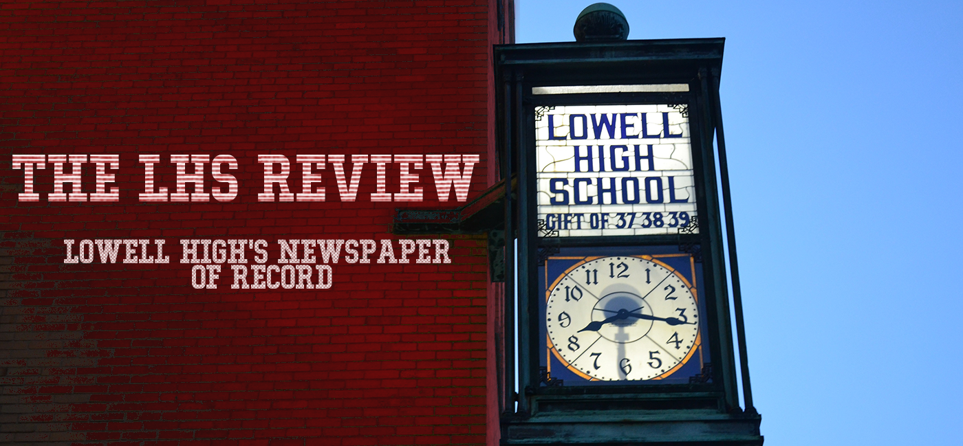 Lowell High School's Newspaper of Record